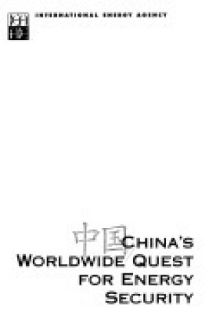 Cover of China's Worldwide Quest for Energy Security