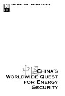 Book cover for China's Worldwide Quest for Energy Security