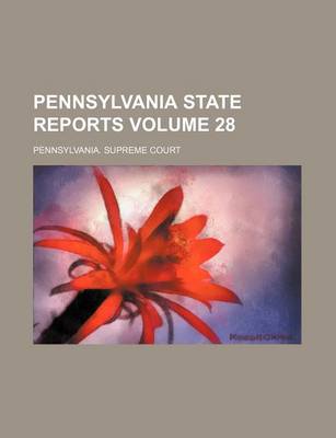 Book cover for Pennsylvania State Reports Volume 28
