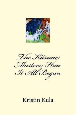 Book cover for The Kitsune Masters