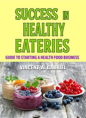 Book cover for Success in Healthy Eateries