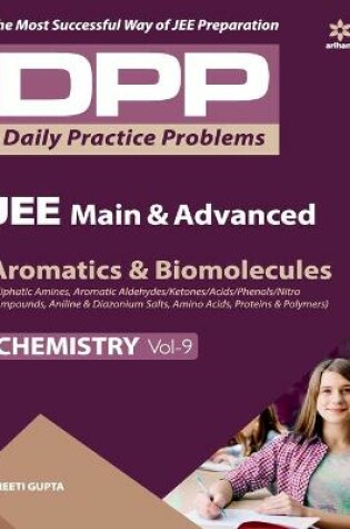 Cover of Daily Practice Problems (Dpp) for Jee Main & Advanced - Aromatics & Biomolecules Chemistry