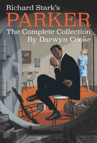 Book cover for Richard Stark's Parker: The Complete Collection