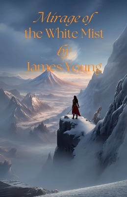 Cover of Mirage of the White Mist