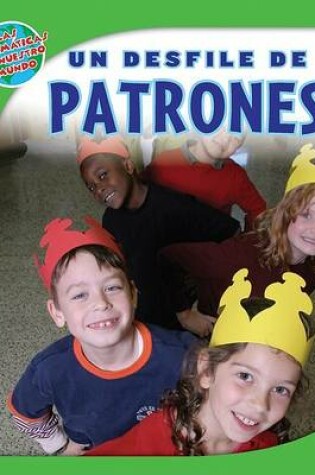 Cover of Un Desfile de Patrones (Patterns on Parade)