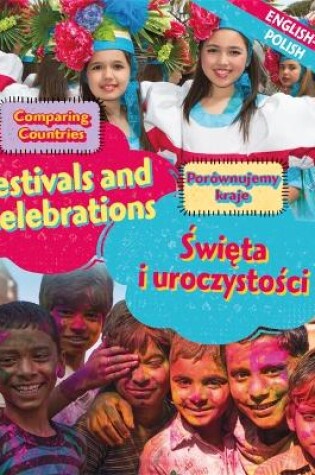 Cover of Dual Language Learners: Comparing Countries: Festivals and Celebrations (English/Polish)