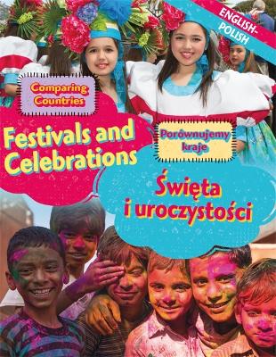 Cover of Dual Language Learners: Comparing Countries: Festivals and Celebrations (English/Polish)