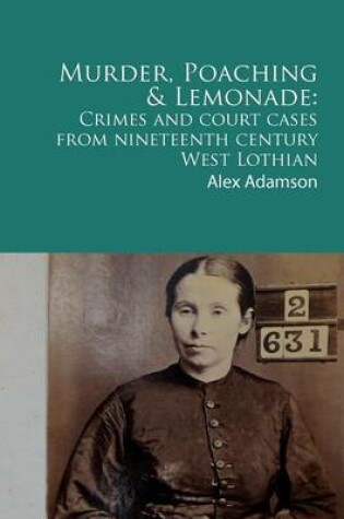 Cover of Murder, Poaching and Lemonade