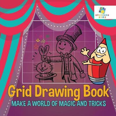 Book cover for Grid Drawing Book Make A World of Magic and Tricks