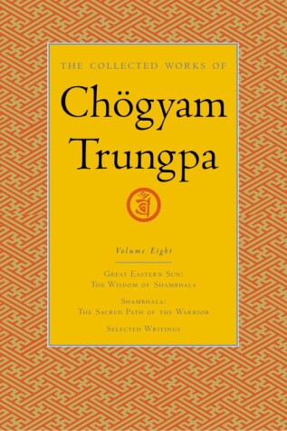 Book cover for The Collected Works of Choegyam Trungpa, Volume 8