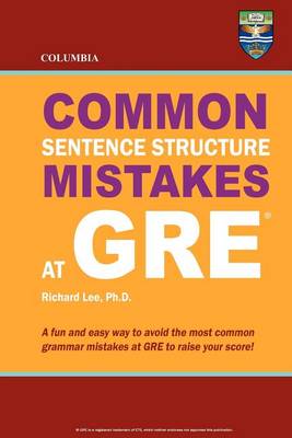 Book cover for Columbia Common Sentence Structure Mistakes at GRE