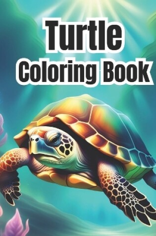 Cover of Turtle Coloring Book