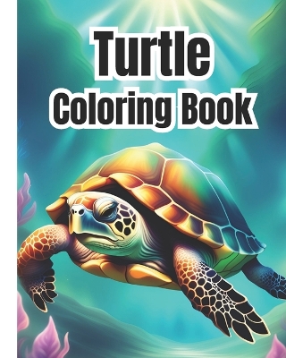 Book cover for Turtle Coloring Book