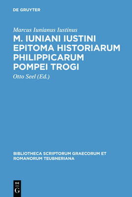 Cover of M. Iuniani Iustini Epitoma Historiarum Philippicarum Pompei Trogi