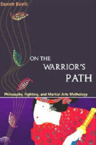 Cover of Walking on the Warrior's Path