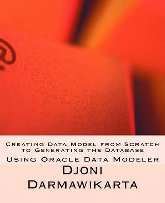 Book cover for Creating Data Model from Scratch to Generating the Database