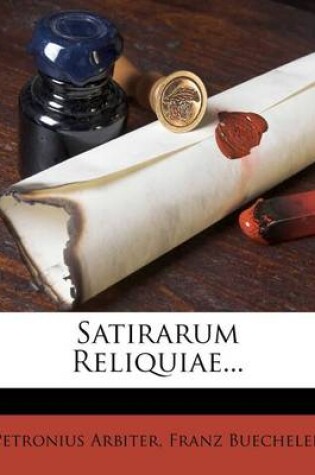 Cover of Satirarum Reliquiae...