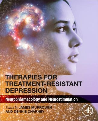 Cover of Therapies for Treatment-Resistant Depression