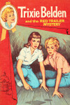 Book cover for The Red Trailer Mystery: Trixie Belden