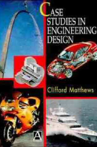 Cover of Case Studies in Engineering Design