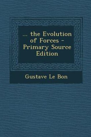 Cover of ... the Evolution of Forces