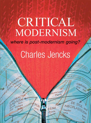 Book cover for Critical Modernism – Where is Post–Modernism Going? 5e