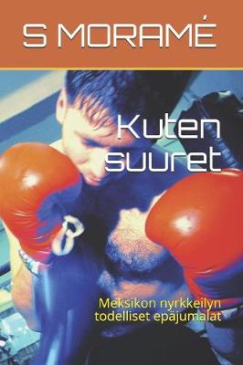 Book cover for Kuten suuret