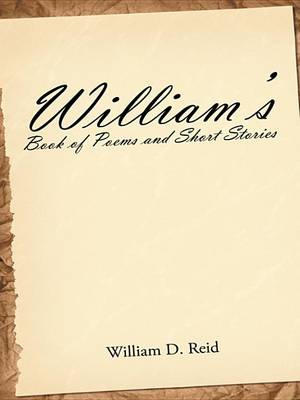 Book cover for William's Book of Poems and Short Stories