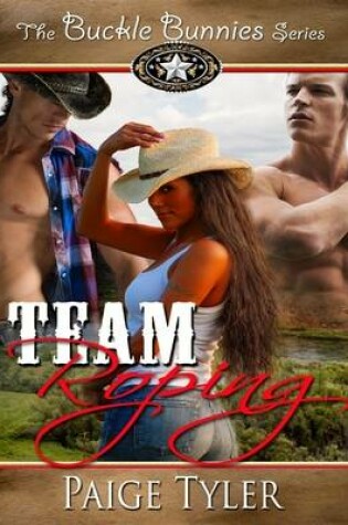 Cover of Team Roping (The Buckle Bunnies Series)