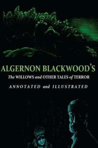 Cover of Algernon Blackwood's "The Willows" and Other Tales of Terror