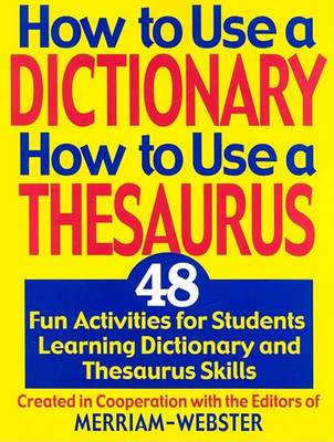 Book cover for How to Use a Dictionary/How to Use a Thesaurus