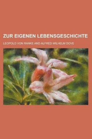 Cover of Zur Eigenen Lebensgeschichte