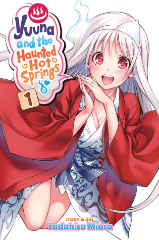 Cover of Yuuna and the Haunted Hot Springs Vol. 1