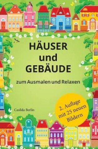 Cover of HÄUSER UND GEBÄUDE - zum Ausmalen und Relaxen