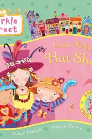 Cover of Sparkle Street: Lizzie Ribbon's Hat Shop