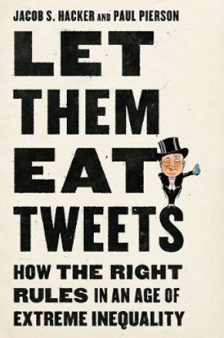 Cover of Let them Eat Tweets