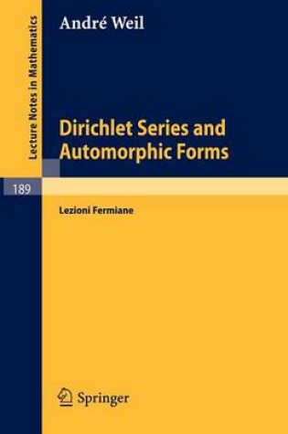 Cover of Dirichlet Series and Automorphic Forms