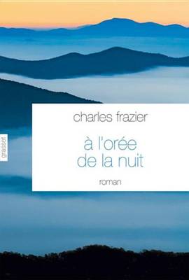 Book cover for A L'Oree de la Nuit