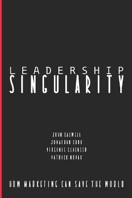 Book cover for Leadership Singularity