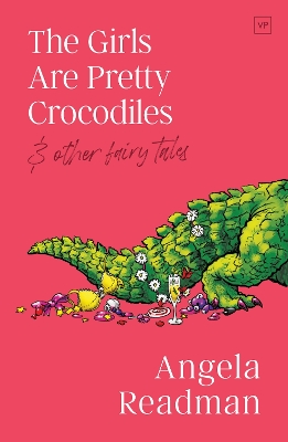 Book cover for The Girls Are Pretty Crocodiles