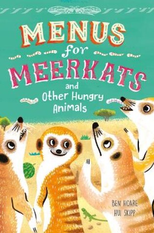 Cover of Menus for Meerkats and Other Hungry Animals