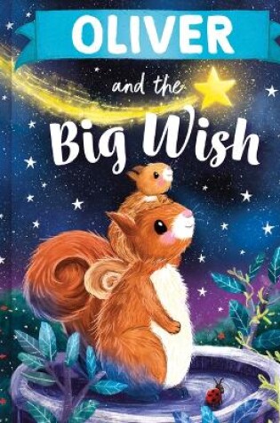 Cover of Oliver and the Big Wish