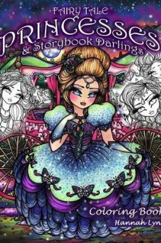 Cover of Fairy Tale Princesses & Storybook Darlings Coloring Book