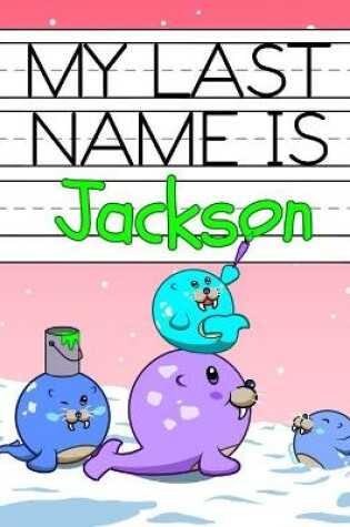 Cover of My Last Name is Jackson