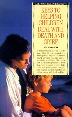 Cover of Keys to Helping Children Deal with Death and Grief