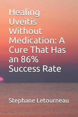 Book cover for Healing Uveitis Without Medication