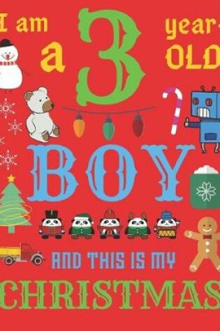 Cover of I Am a 3 Year-Old Boy Christmas Book