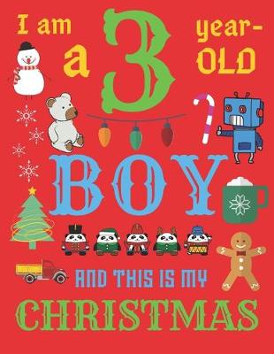 Book cover for I Am a 3 Year-Old Boy Christmas Book