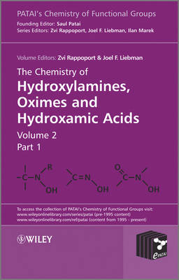 Book cover for The Chemistry of Hydroxylamines, Oximes and Hydroxamic Acids, Volume 2