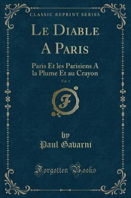 Book cover for Le Diable a Paris, Vol. 1